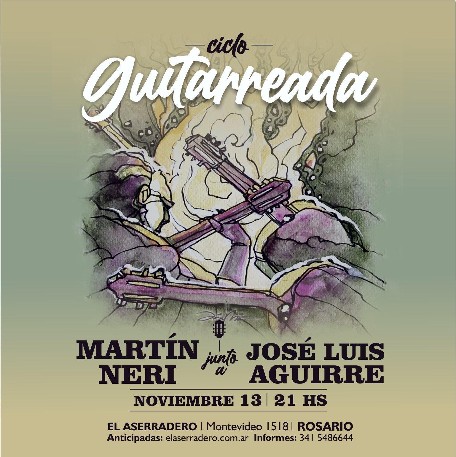 Guitarreada: Martín Neri y José Luis Aguirre